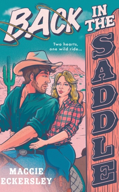 Back in the Saddle by Maggie Eckersley